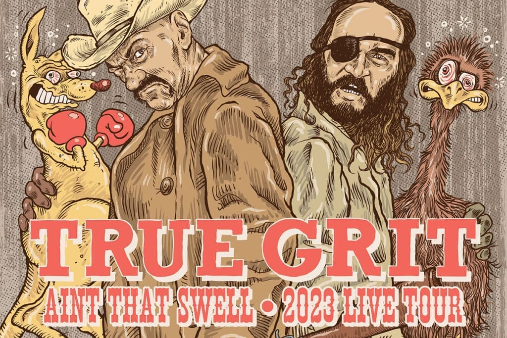 True grit - aint that swell - 2023 live tour 5 Marg a4