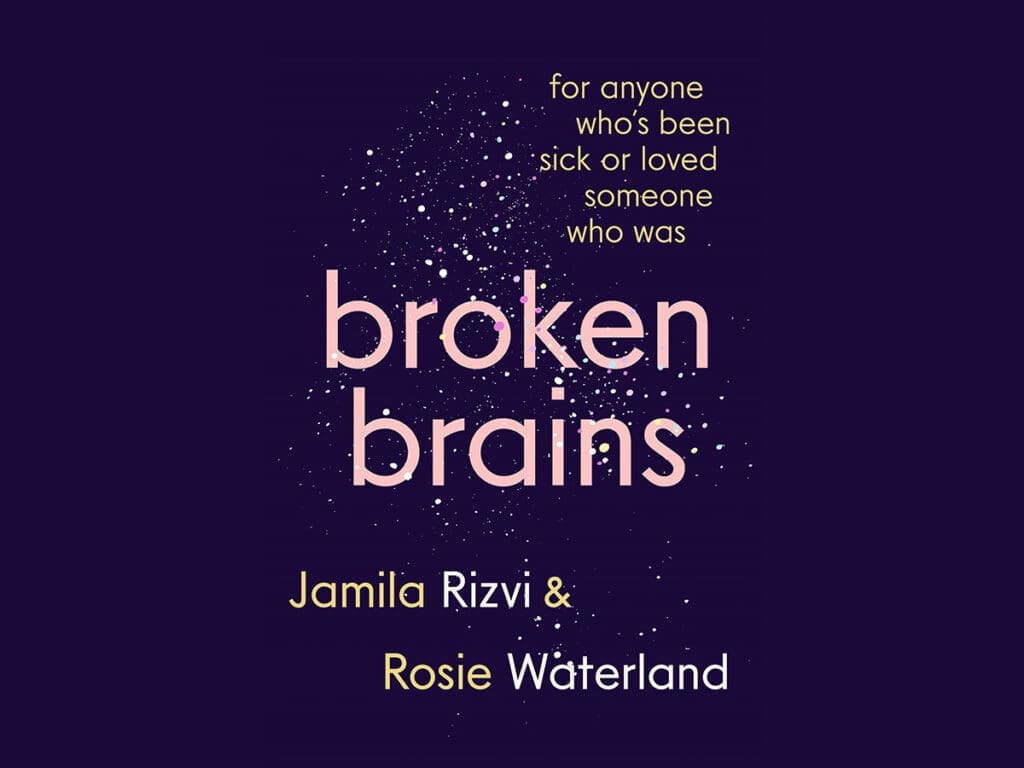 Broken brains