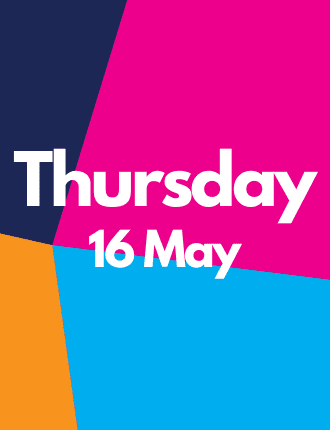 Thursday 16 May